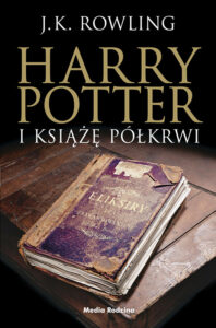 Harry Potter i Książę Półkrwi, J.K. Rowling